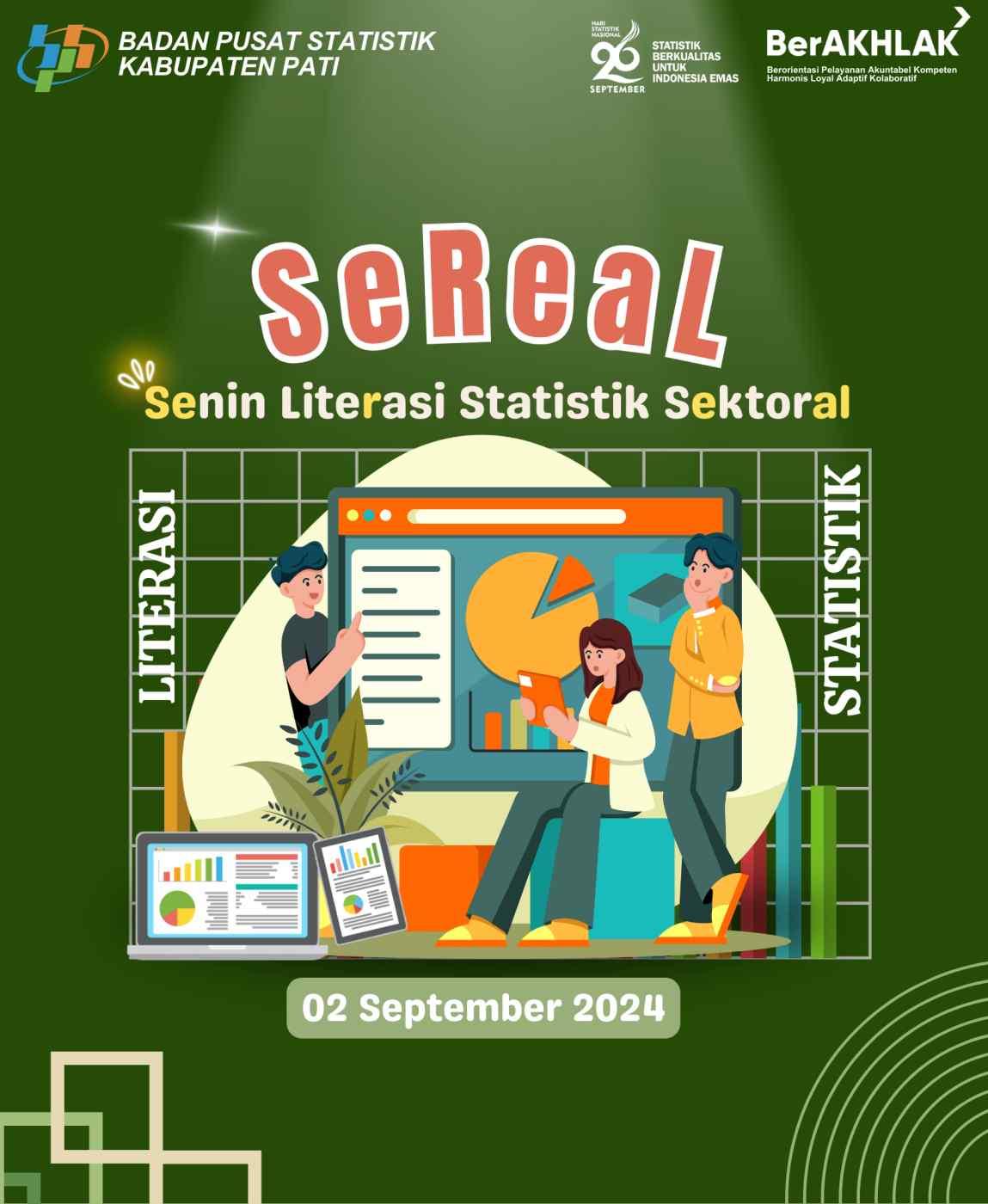 SeReaL (Sectoral Statistical Literacy Monday) Edition 2 September 2024