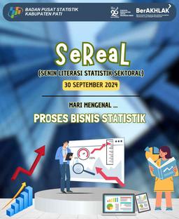 SeReaL (Senin Literasi Statistik Sektoral) Edisi 30 September 2024