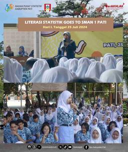 Literasi Statistik Goes To SMAN 1 Pati [Hari I. Kamis 25 Juli 2024]