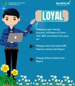 SEBLAK (Senin Mengenal ASN Berakhlak) Series #5 LOYAL