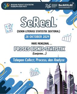 SeReaL (Senin Literasi Statistik Sektoral) Edisi 28 Oktober 2024