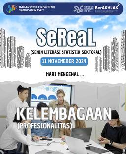 SeReaL (Senin Literasi Sektoral) Edisi 11 November 2024